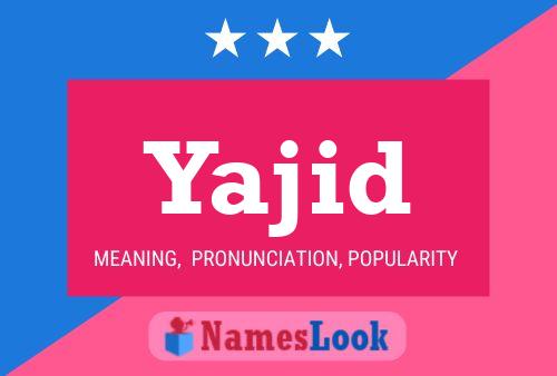 Yajid Name Poster