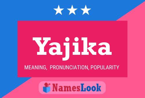 Yajika Name Poster