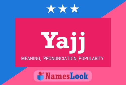 Yajj Name Poster