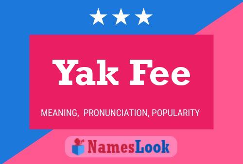 Yak Fee Name Poster