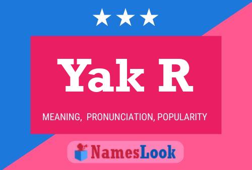 Yak R Name Poster