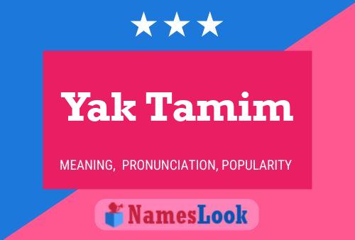 Yak Tamim Name Poster