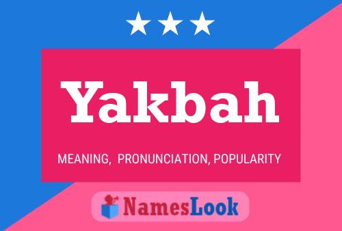 Yakbah Name Poster