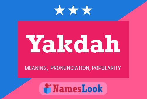 Yakdah Name Poster