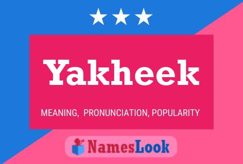 Yakheek Name Poster