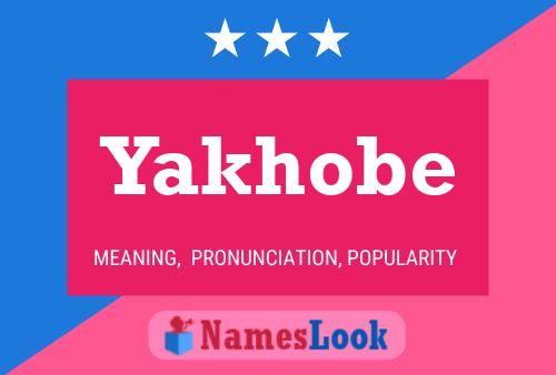 Yakhobe Name Poster