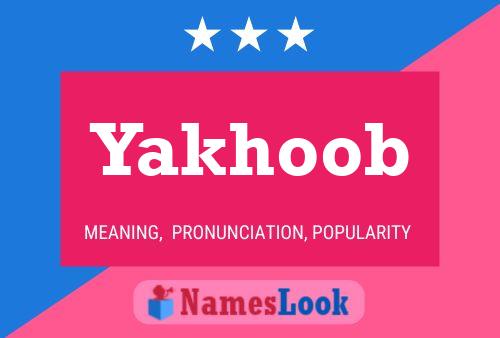 Yakhoob Name Poster