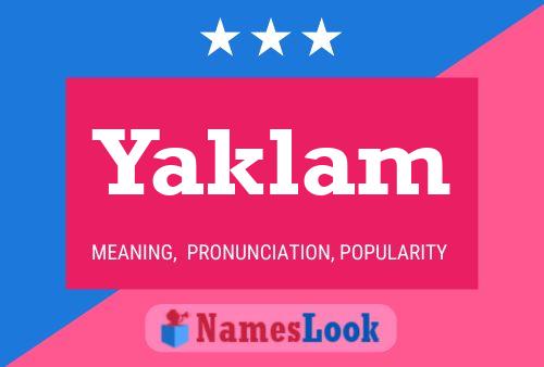 Yaklam Name Poster