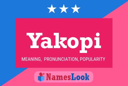 Yakopi Name Poster