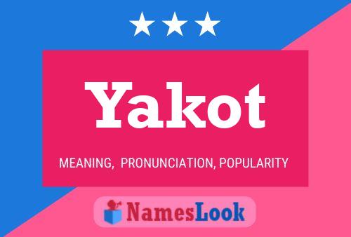 Yakot Name Poster