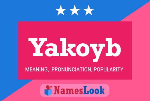 Yakoyb Name Poster