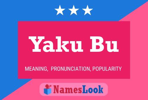 Yaku Bu Name Poster