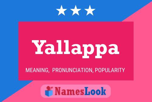 Yallappa Name Poster