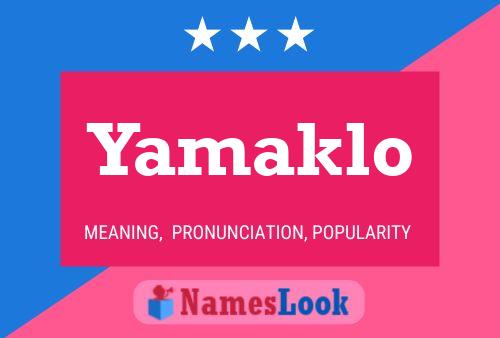 Yamaklo Name Poster