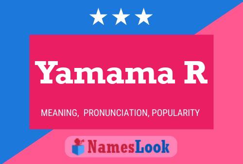 Yamama R Name Poster