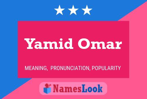 Yamid Omar Name Poster