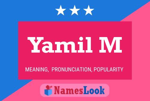 Yamil M Name Poster