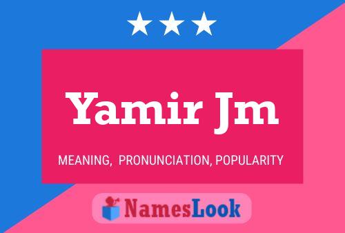 Yamir Jm Name Poster