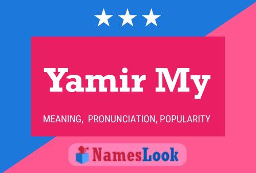 Yamir My Name Poster