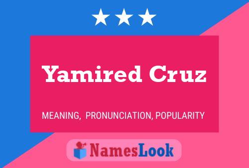 Yamired Cruz Name Poster