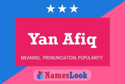 Yan Afiq Name Poster