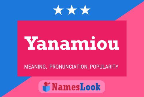 Yanamiou Name Poster