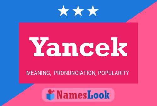 Yancek Name Poster