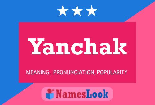 Yanchak Name Poster