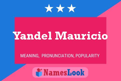 Yandel Mauricio Name Poster