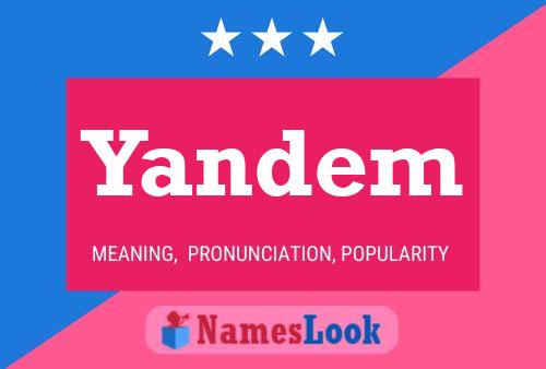 Yandem Name Poster