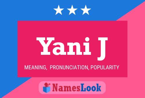 Yani J Name Poster