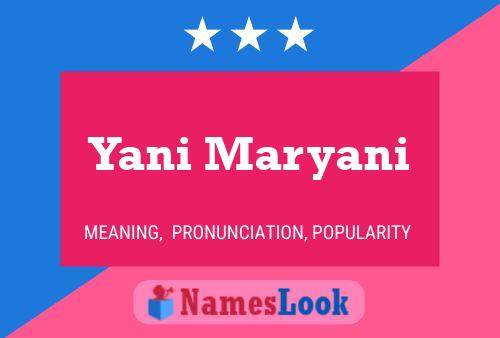 Yani Maryani Name Poster