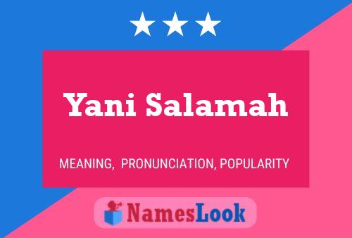 Yani Salamah Name Poster