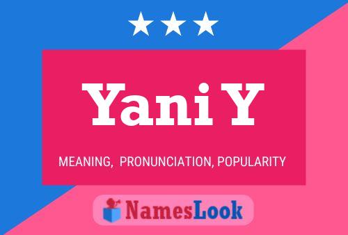 Yani Y Name Poster