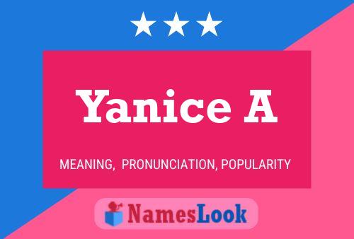 Yanice A Name Poster