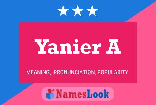 Yanier A Name Poster