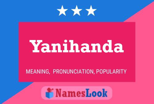 Yanihanda Name Poster