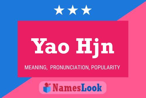 Yao Hjn Name Poster