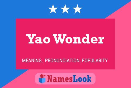 Yao Wonder Name Poster