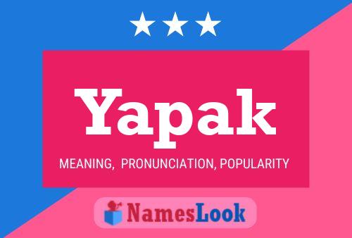 Yapak Name Poster