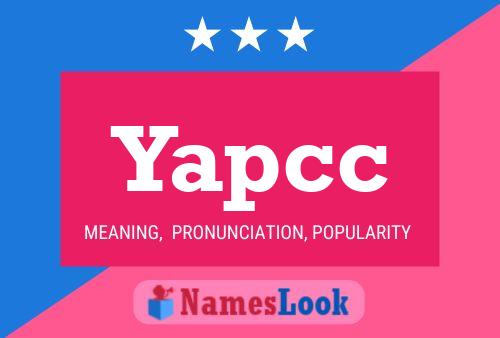 Yapcc Name Poster