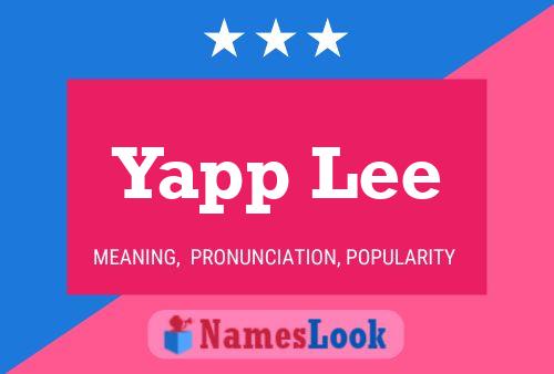 Yapp Lee Name Poster