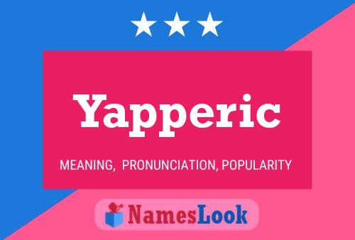 Yapperic Name Poster