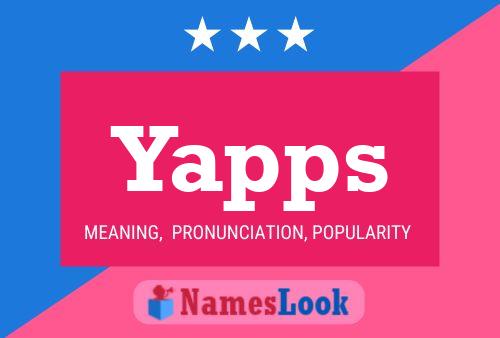 Yapps Name Poster