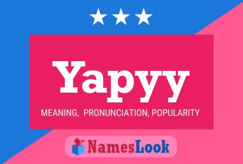 Yapyy Name Poster