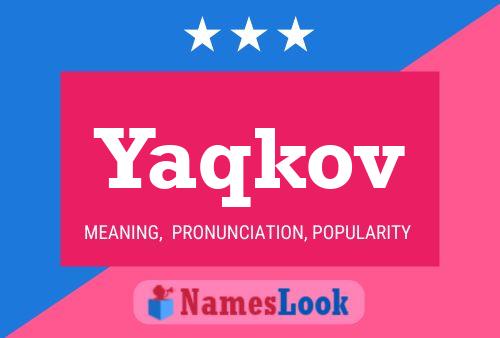 Yaqkov Name Poster