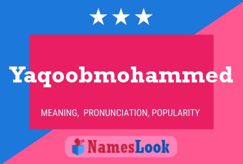 Yaqoobmohammed Name Poster