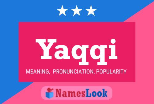 Yaqqi Name Poster