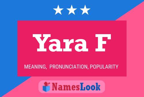 Yara F Name Poster