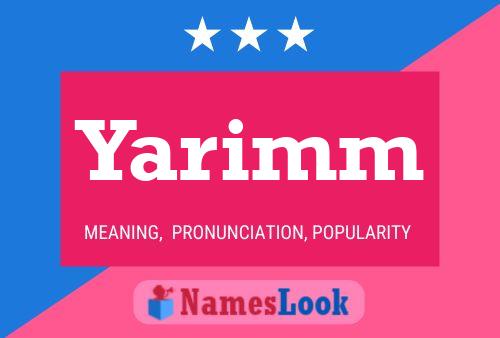 Yarimm Name Poster